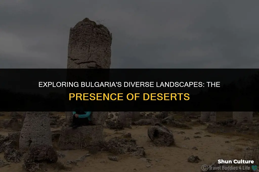 does bulgaria have deserts