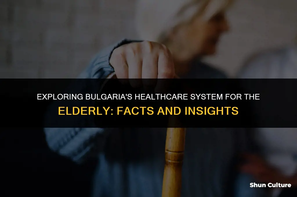 does bulgaria have health care for elderly