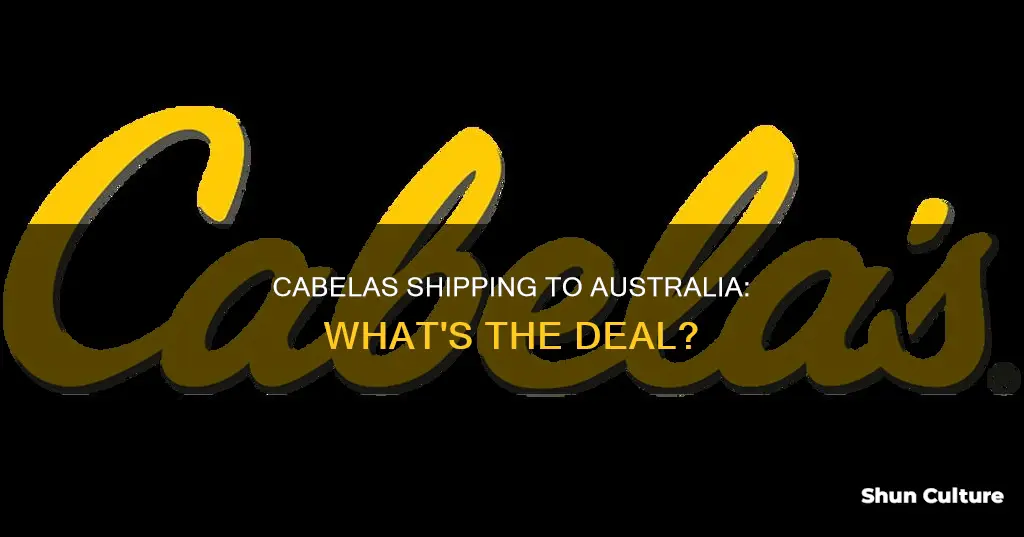 does cabelas ship to australia