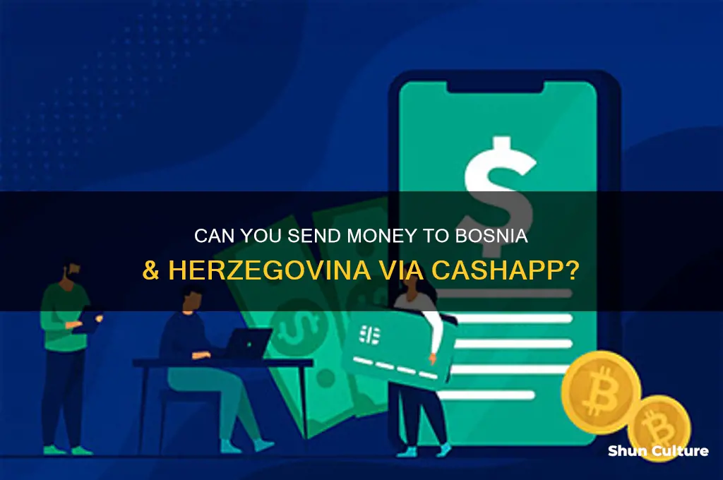 does cashapp send money to bosnia & herzegovina