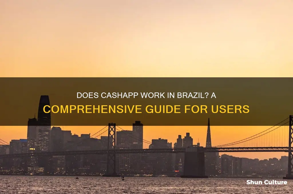 does cashapp work in brazil