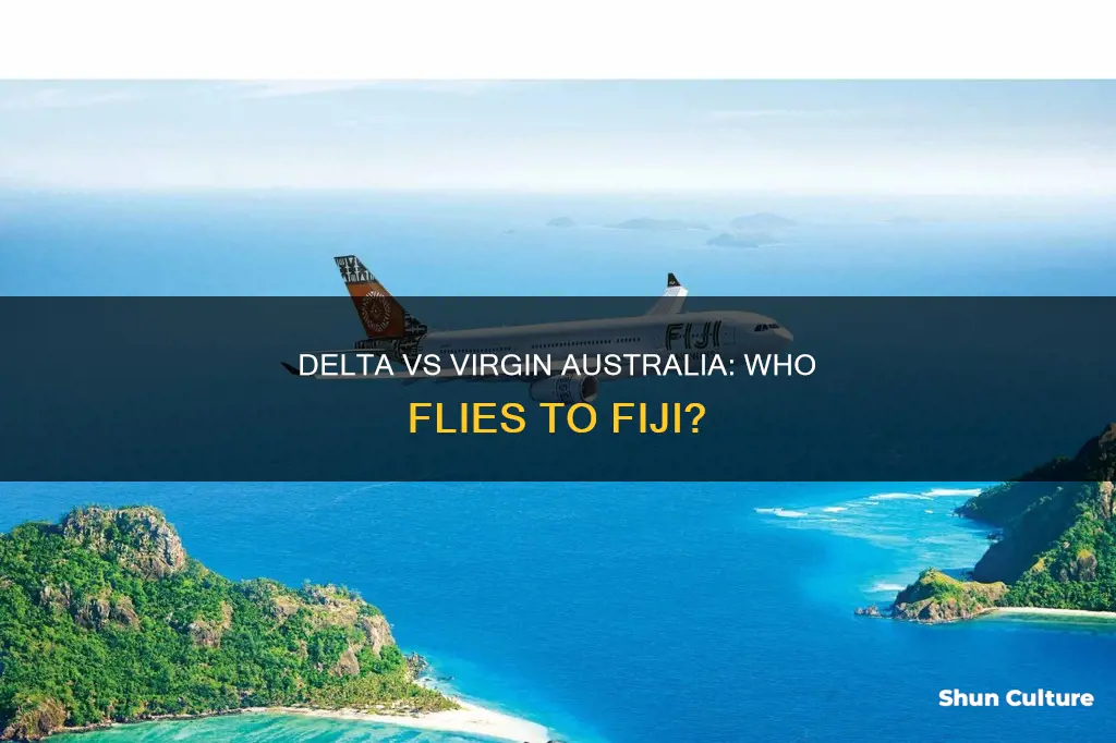 does delta or virgin australia fly into fiji