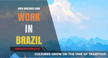 Does Discover Card Work in Brazil? A Comprehensive Guide for Travelers