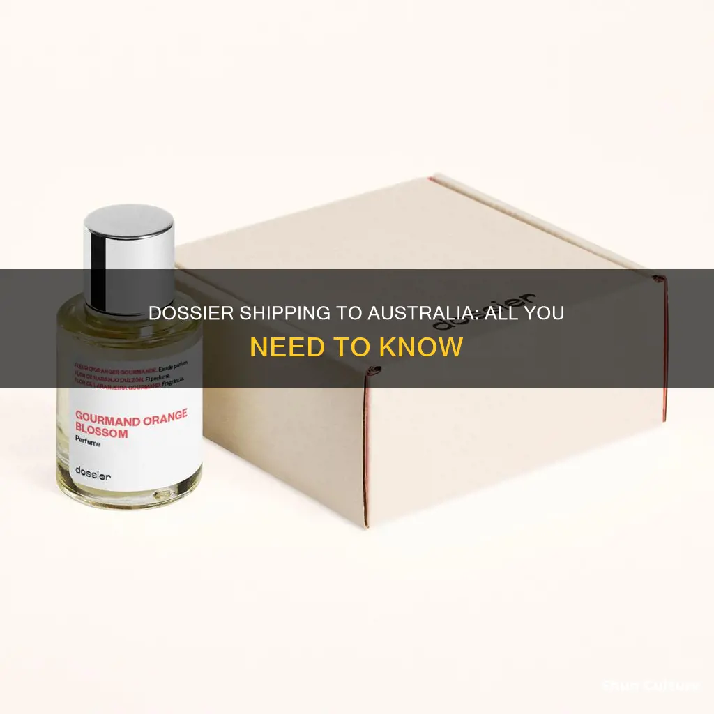 does dossier ship to australia