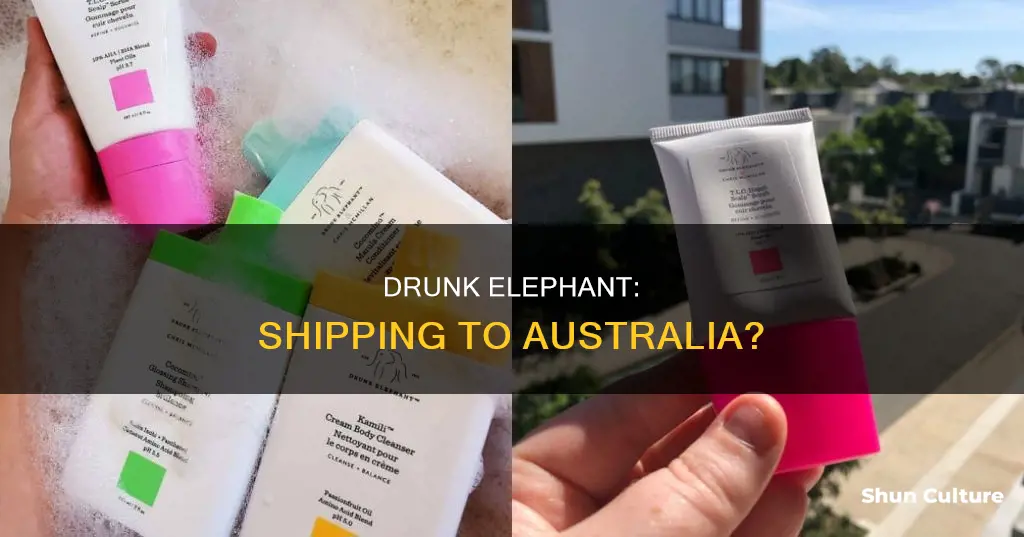 does drunk elephant ship to australia