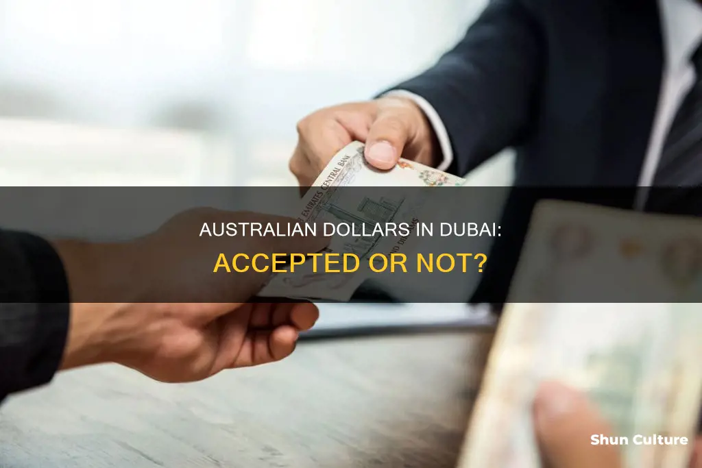 does dubai accept australian dollars