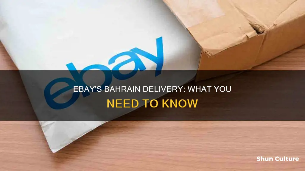 does ebay deliver to bahrain