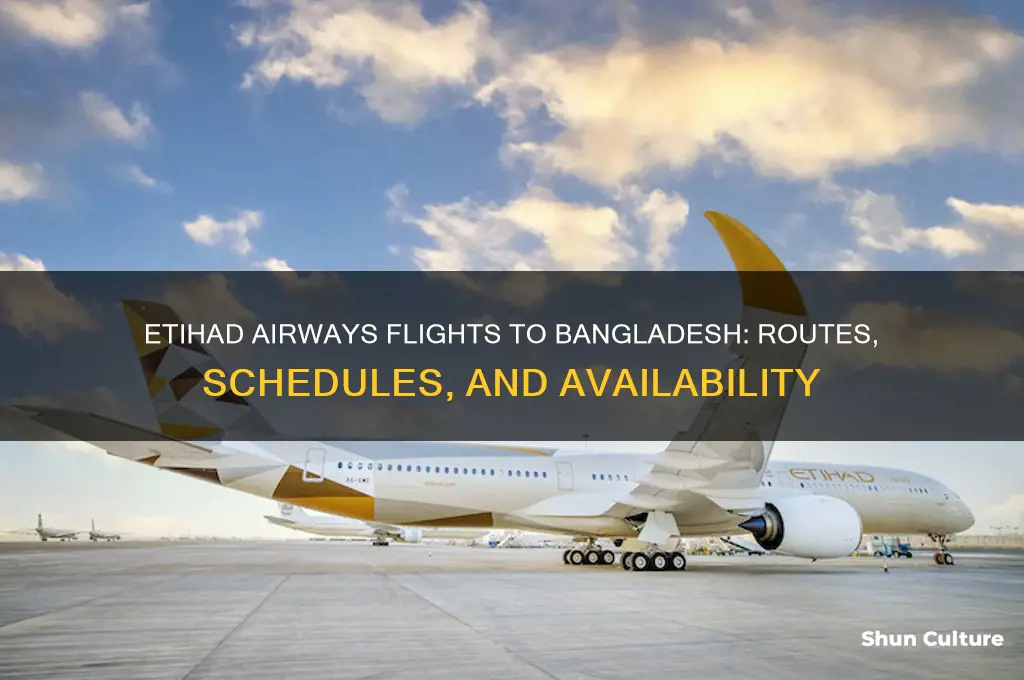 does etihad airways have flights to bangladesh