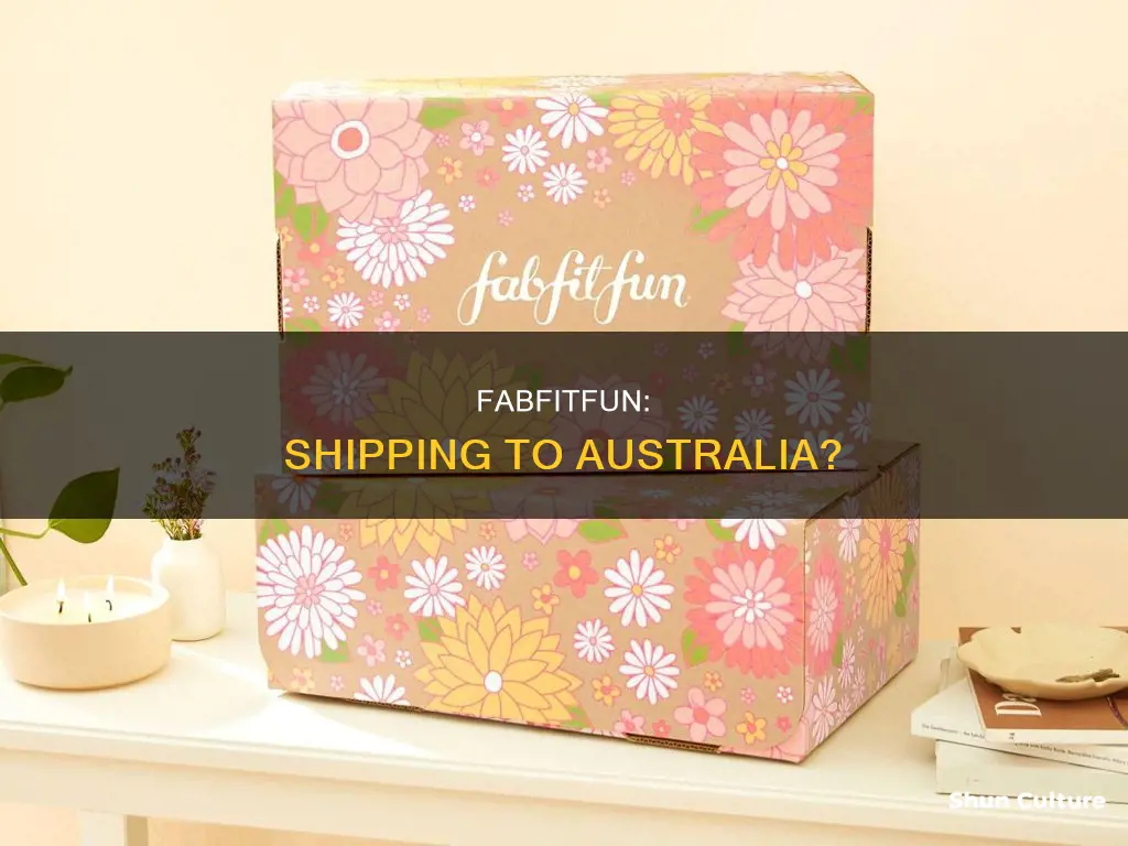 does fabfitfun ship to australia