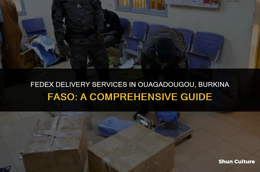 does fedex deliver to burkina faso ouagadougou