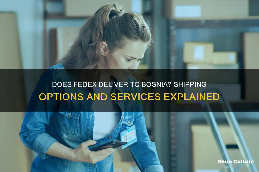 does fedex ship to bosnia