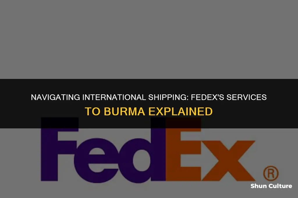 does fedex ship to burma