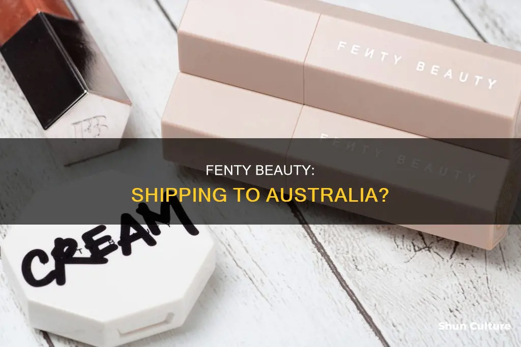 does fenty beauty ship to australia