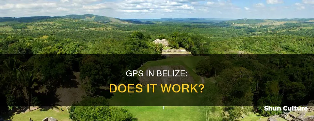 does gps work in belize