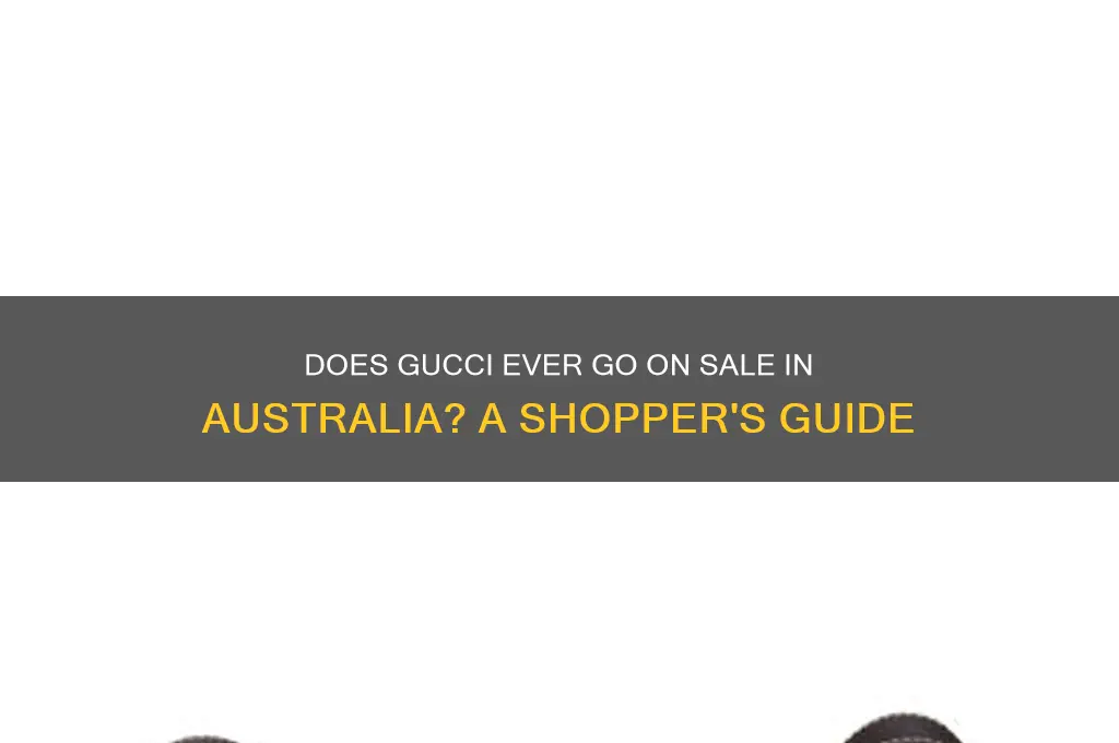 does gucci ever go on sale australia