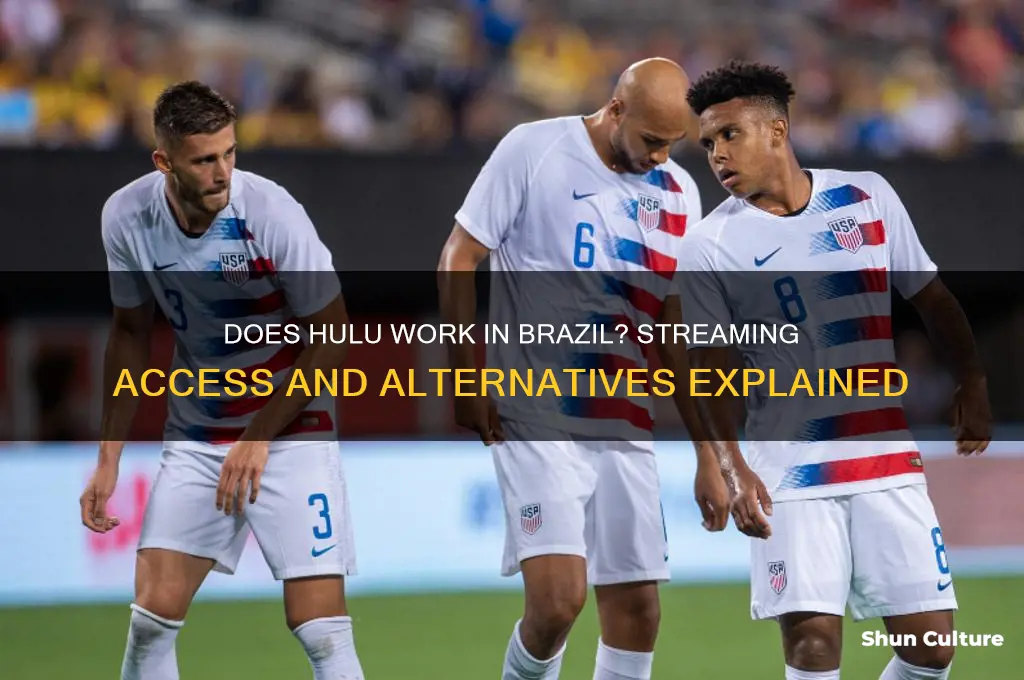 does hulu work in brazil