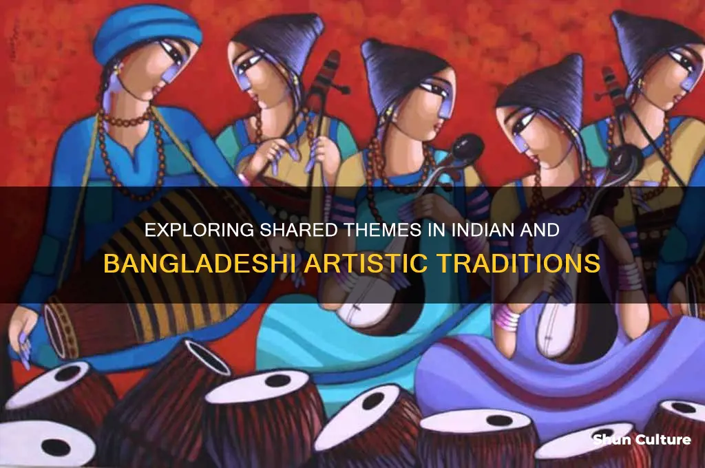 does indian and bangladesh art wirks share any commonality