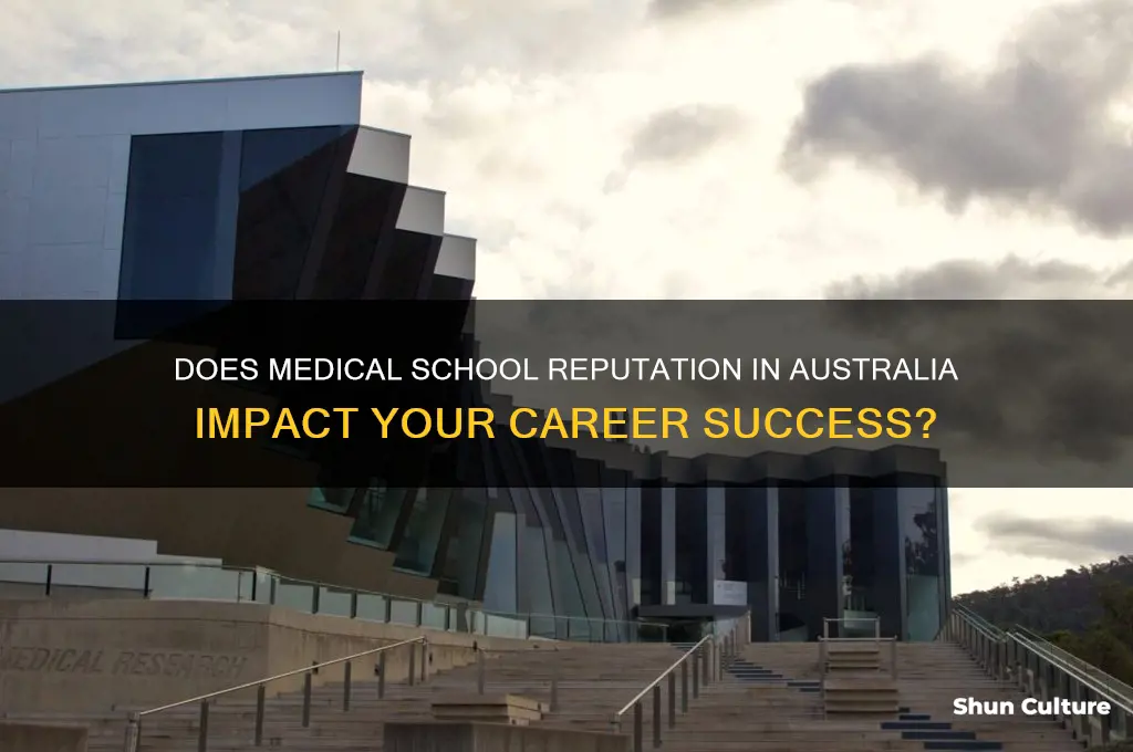 does it matter what medical school you go to australia