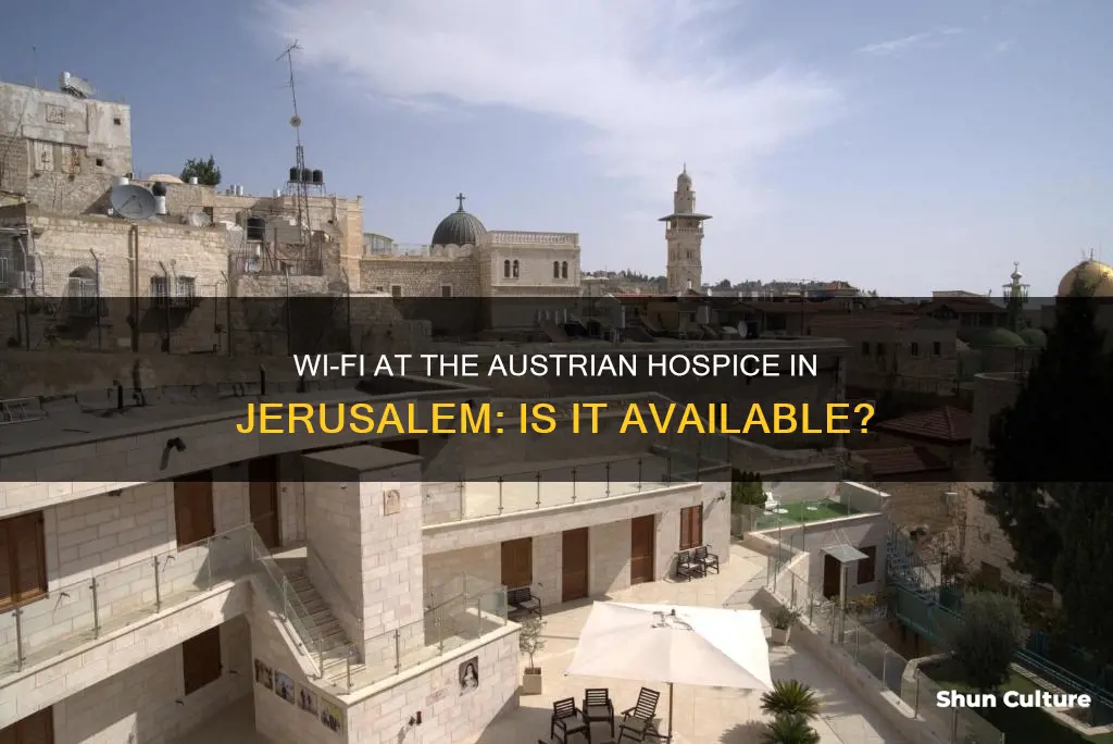 does jerusalem austrian hospice have wifi