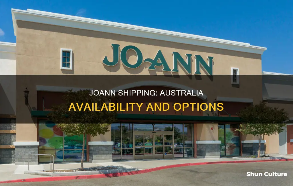 does joann ship to australia