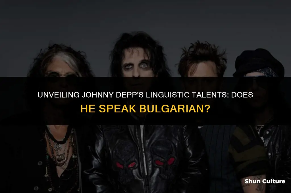 does johnny depp speak bulgarian