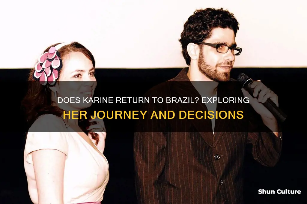 does karine go back to brazil