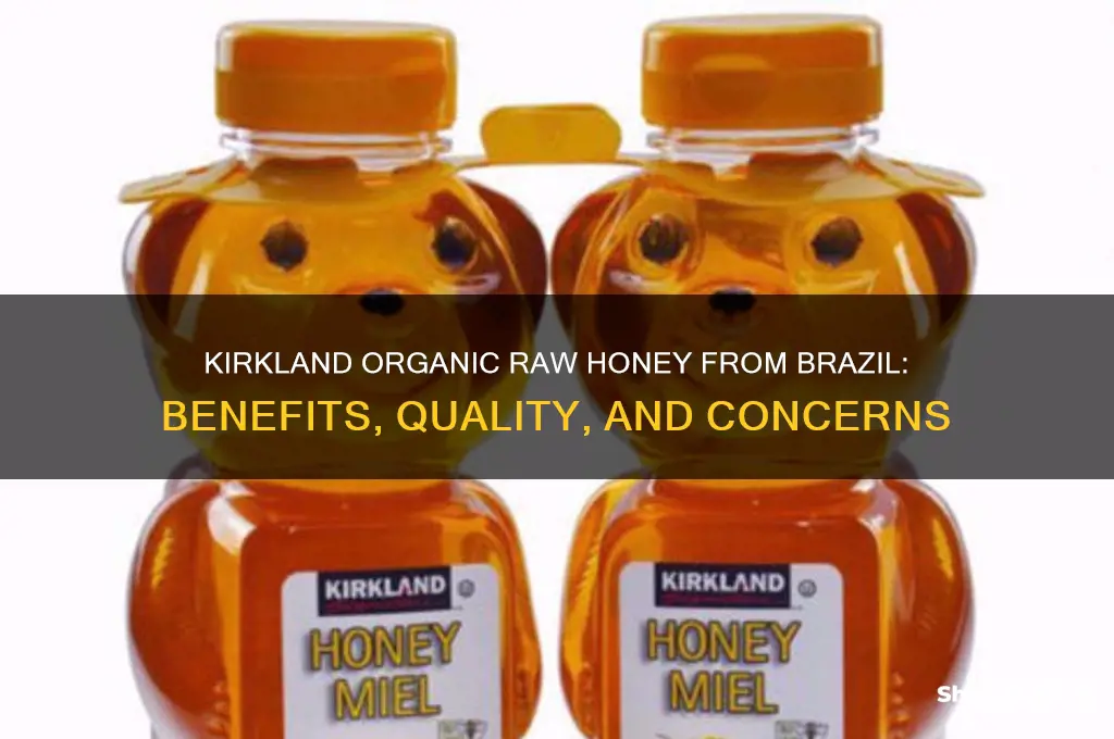does kirkland organic raw honey from brazil have any