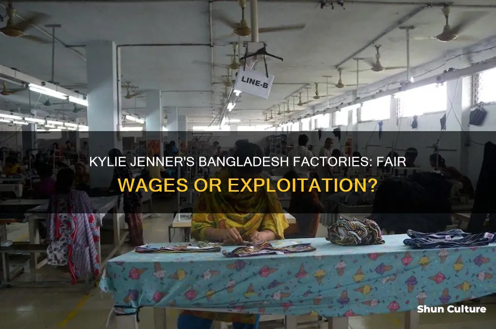 does kylie jenner pay her workers in bangladesh
