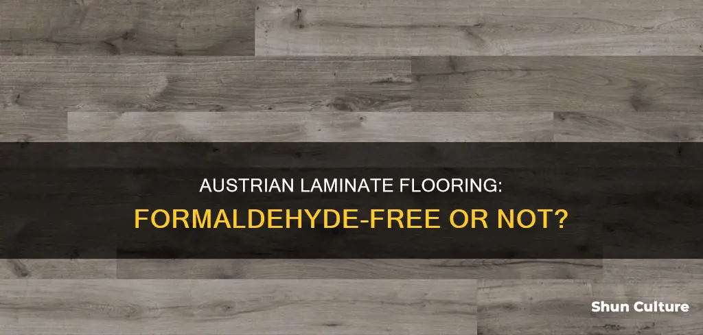 does laminate flooring made in austria has formalhyde