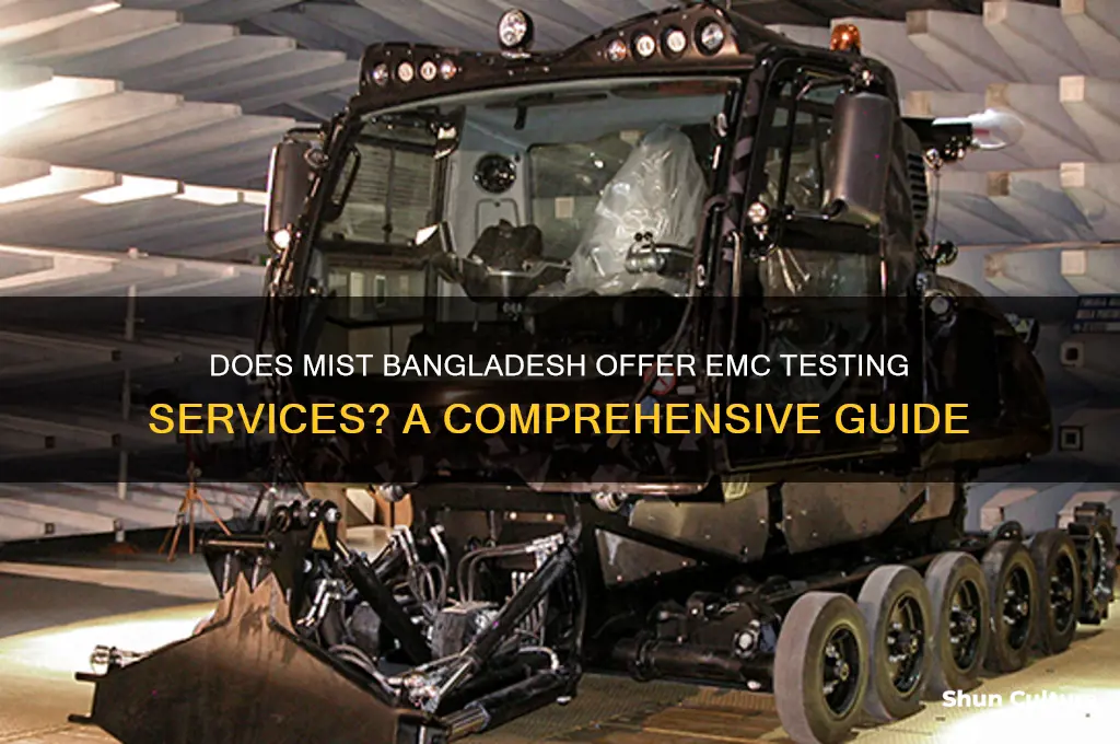 does mist bangladesh do emc testing