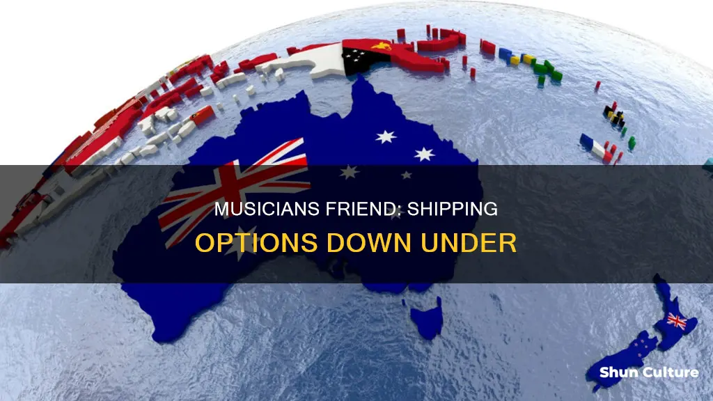 does musicians friend ship to australia