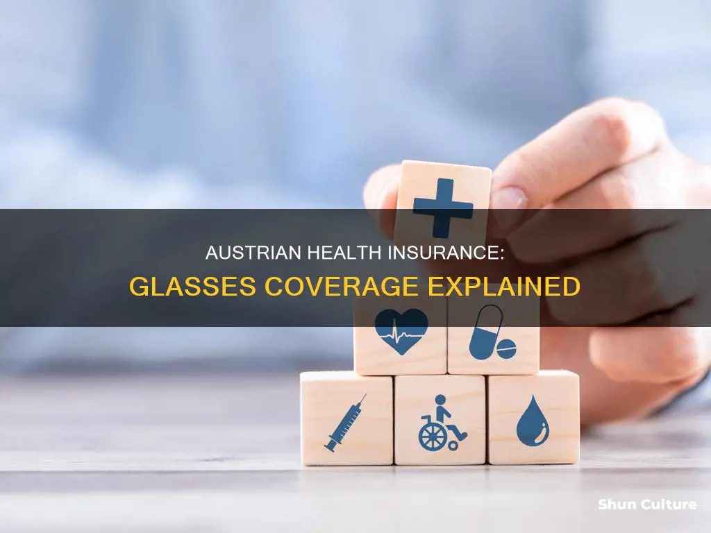 does my austrian health insurance cover glasses