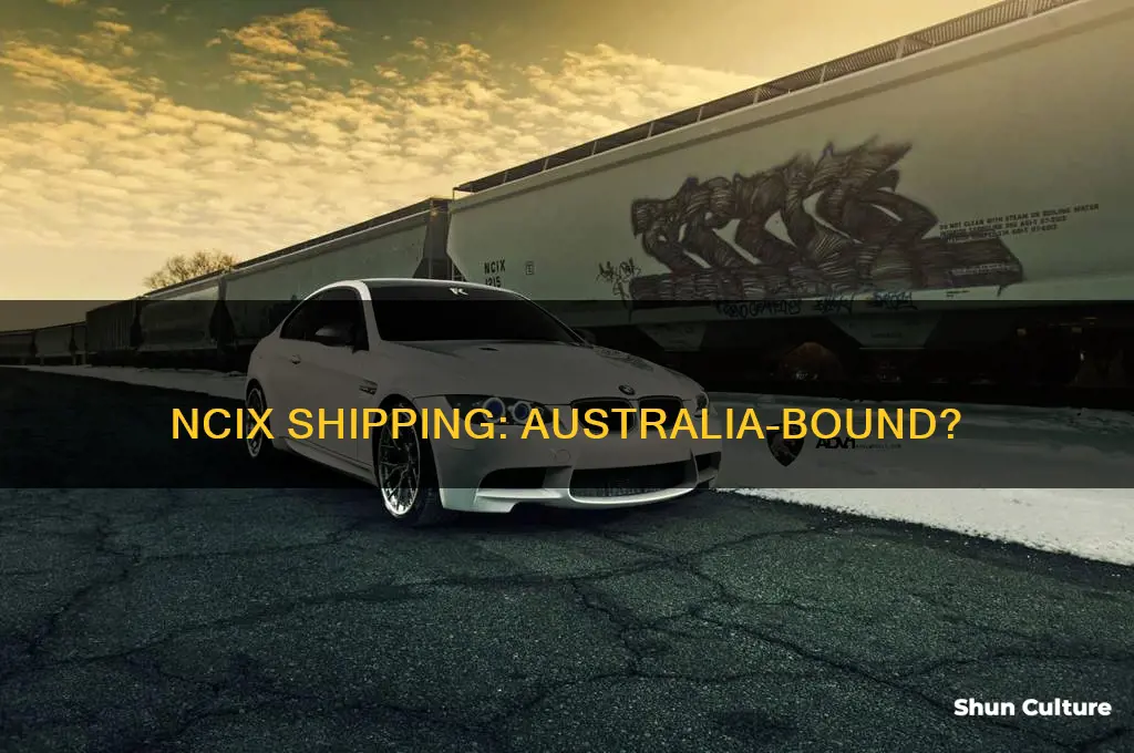 does ncix ship to australia