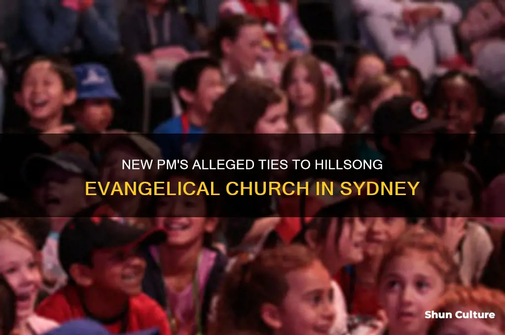 does new pm belong to hillsong evangelical church sydney australia