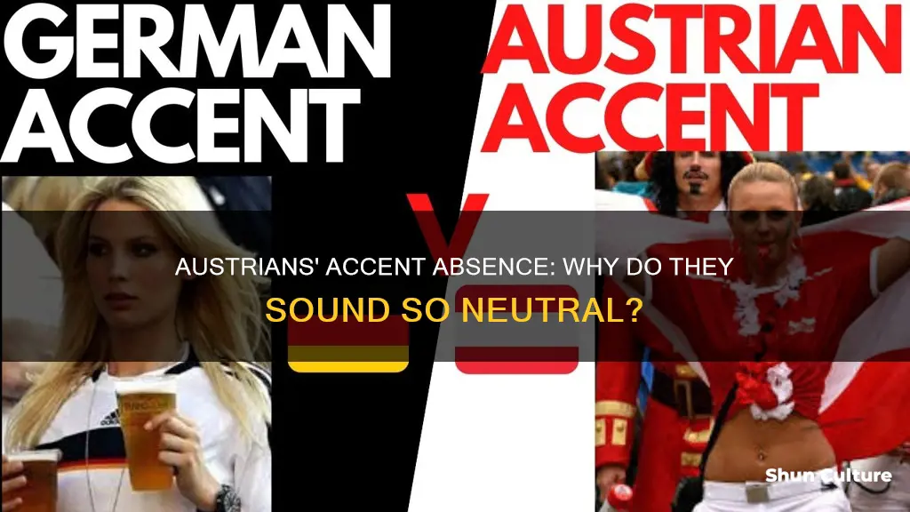 does no one in austria have an accent