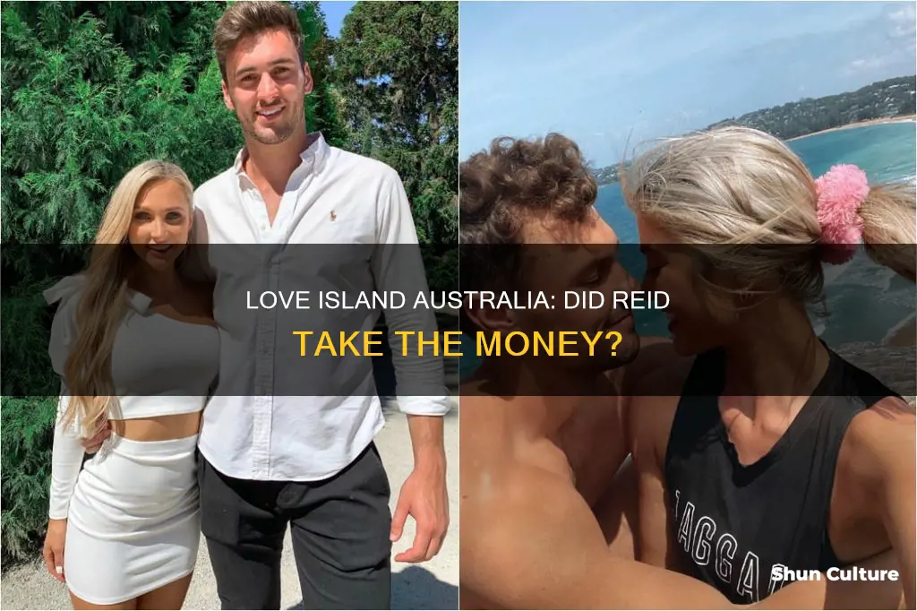 does reid take the money love island australia