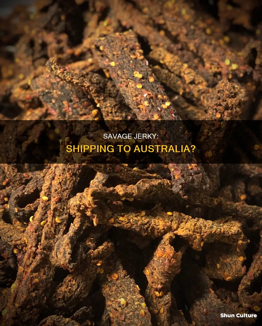 does savage jerky ship to australia