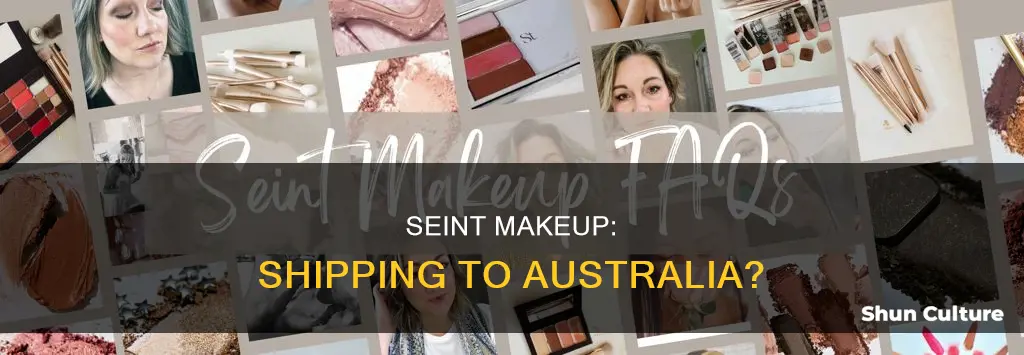 does seint makeup ship to australia