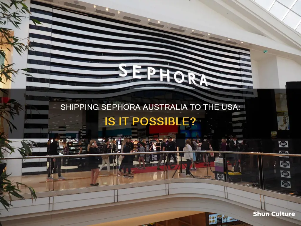 does sephora australia ship to usa
