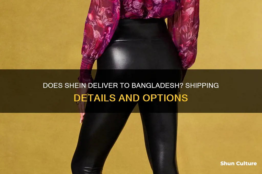 does shein deliver in bangladesh