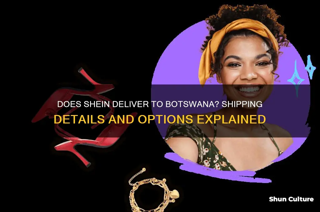 does shein deliver to botswana