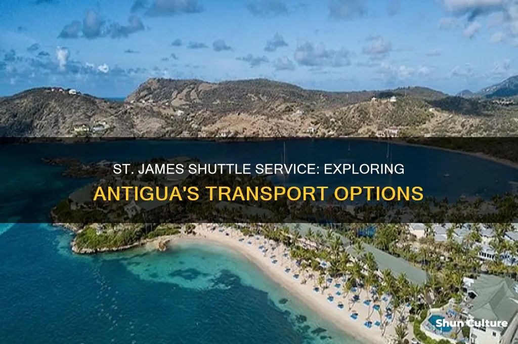 does st james in antigua have a shuttle