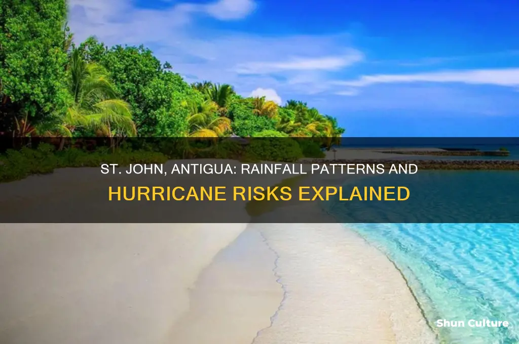 does st john antigua have rain and hurricans