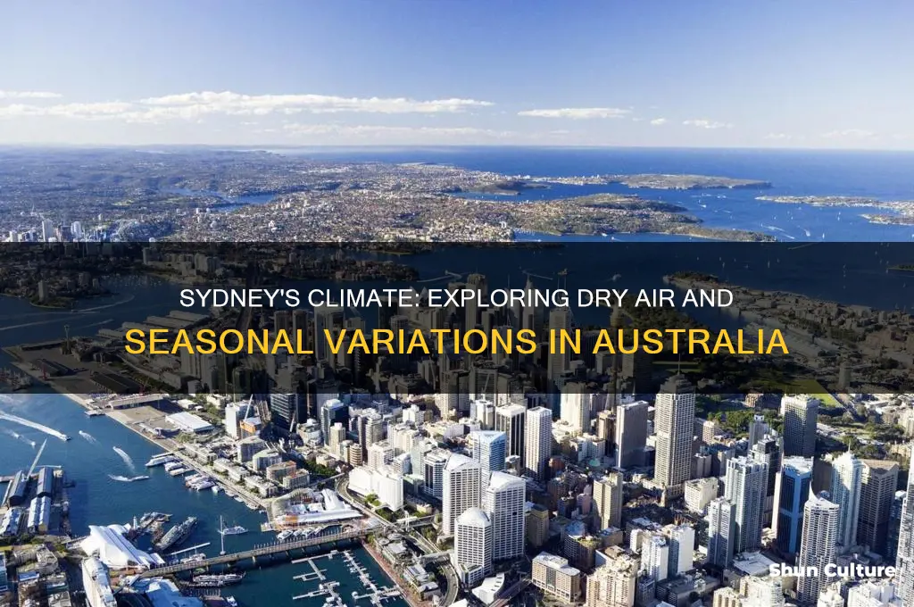 does sydney australia have dry air and su
