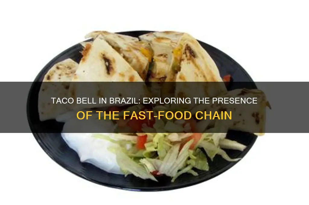 does taco bell exist in brazil