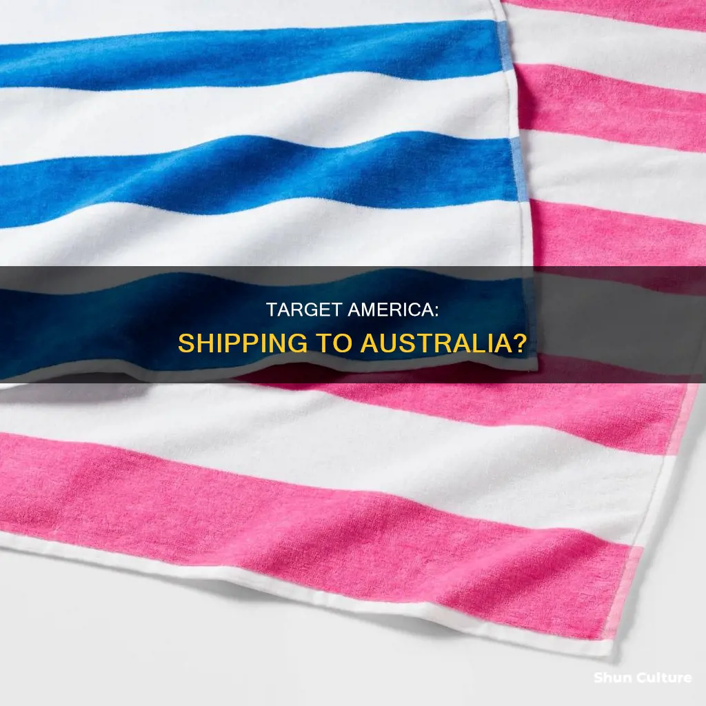 does target america ship to australia