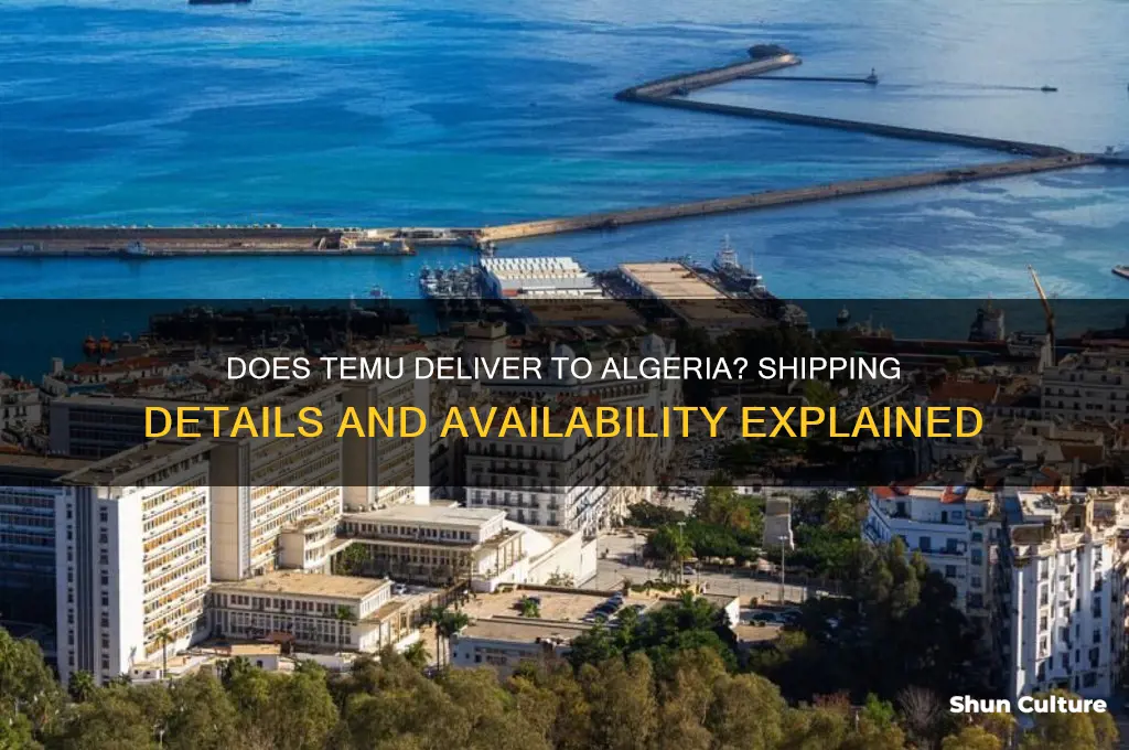 does temu ship to algeria