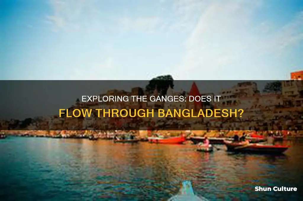 does the ganges river flow through bangladesh