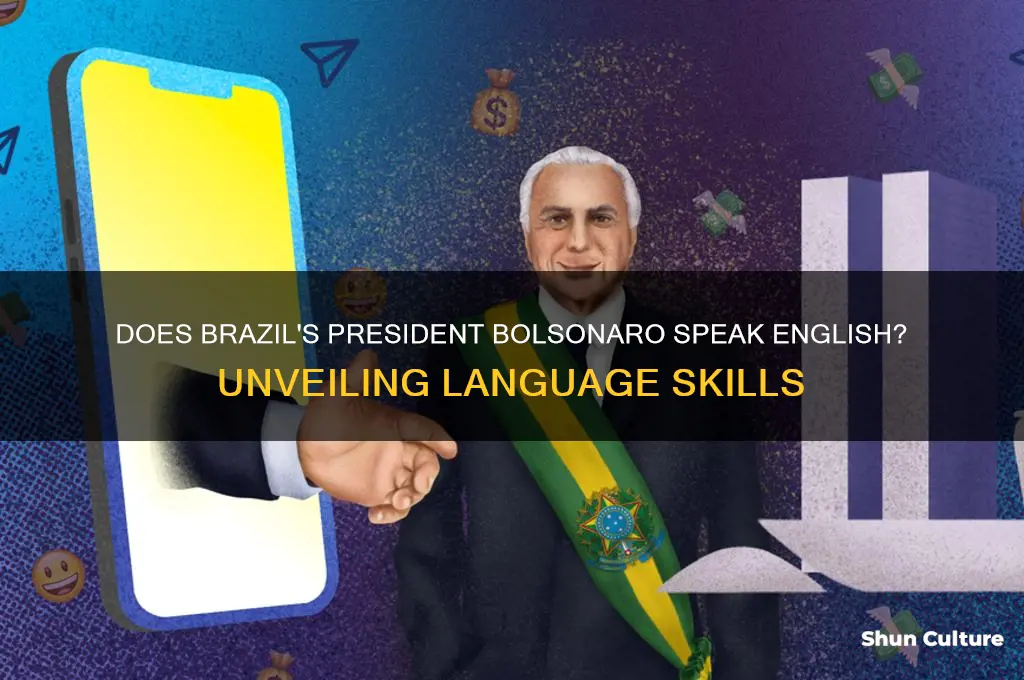 does the president of brazil bolsanaro speak english