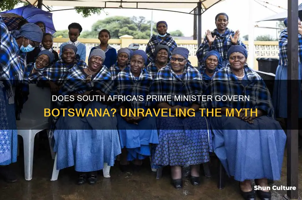 does the prime minister of south africa rule over botswana
